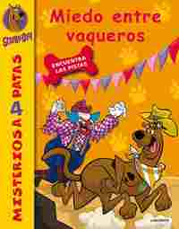 27. MIEDO ENTRE VAQUEROS. SCOOBY-DOO. MISTERIOS A 4 PATAS