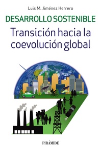 DESARROLLO SOSTENIBLE. TRANSICIÓN HACIA LA COEVOLUCIÓN GLOBAL