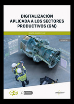 DIGITALIZACION APLICADA A LOS SECTORES PRODUCTIVOS. GM