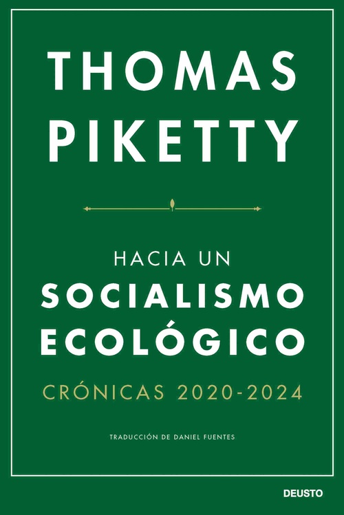 HACIA UN SOCIALISMO ECOLÓGICO. CRÓNICAS 2020-2024