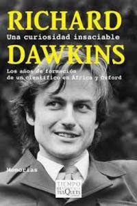 UNA CURIOSIDAD INSACIABLE. DAWKINS