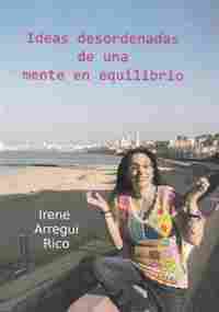 IDEAS DESORDENADAS DE UNA MENTE EN EQUILIBRIO