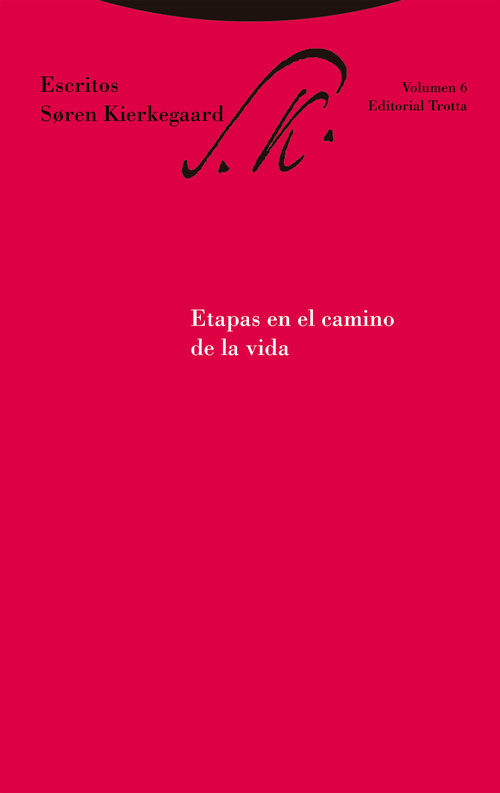 ESCRITOS 6. ETAPAS EN EL CAMINO DE LA VIDA