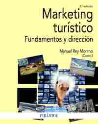 MARKETING TURÍSTICO. FUNDAMENTOS Y DIRECCIÓN
