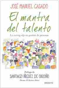 EL MANTRA DEL TALENTO: LA CUTTING EDGE EN GESTION DE PERSONAS