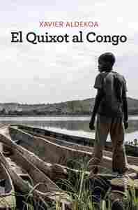 EL QUIXOT AL CONGO
