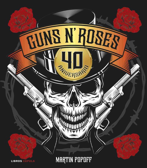 GUNS NŽ ROSES. 40 ANIVERSARIO