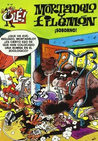 45. SOBORNO! MORTADELO Y FILEMON