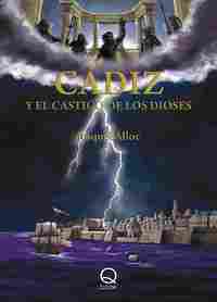 CÁDIZ Y EL CASTIGO DE LOS DIOSES