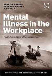 MENTAL ILLNESS IN THE WORKPLACE