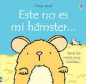 ESTE NO ES MI HAMSTER. TOCA, TOCA!