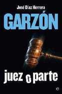 GARZON; JUEZ O PARTE