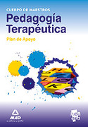 PEDAGOGIA TERAPEUTICA. PLAN DE APOYO. CUERPO DE MAESTROS