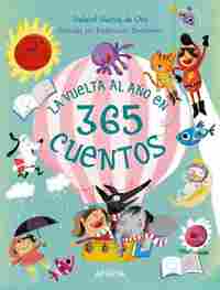 LA VUELTA AL AÑO EN 365 CUENTOS