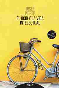 EL OCIO Y LA VIDA INTELECTUAL (3ª ED)