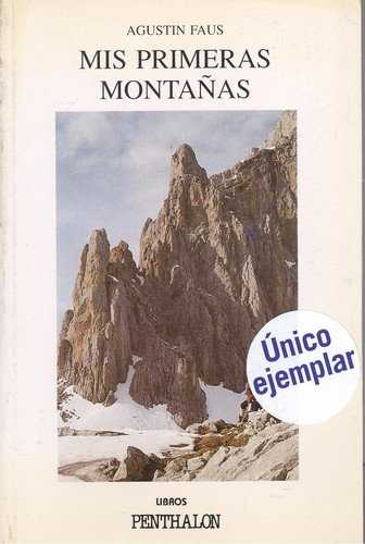 MIS PRIMERAS MONTAÑAS