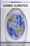 CAMBIO CLIMATICO. SABER PARA VIVIR