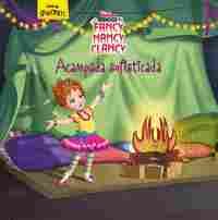 ACAMPADA SOFISTICADA. FANCY NANCY CLANCY