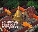 CATEDRALES TEMPLOS Y MEZQUITAS