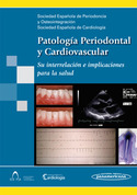 PATOLOGIA PERIODONTAL Y CARDIOVASCULAR