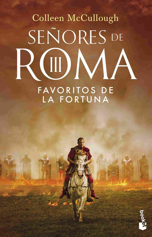 FAVORITOS DE LA FORTUNA. SEÑORES DE ROMA III **
