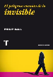 EL PELIGROSO ENCANTO DE LO INVISIBLE
