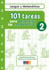2. 101 TAREAS PARA DESARROLLAR LAS COMPETENCIAS. LENGUA Y MATEMATICAS
