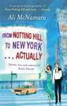FROM NOTTING HILL TO NEW YORK ACTUALLY