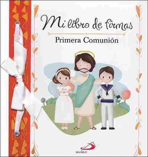 MI LIBRO DE FIRMAS. PRIMERA COMUNION (NARANJA)