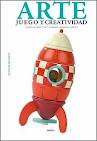 ARTE, JUEGO Y CREATIVIDAD