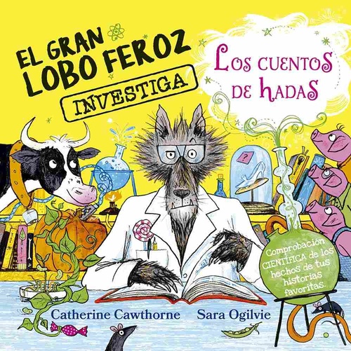 EL GRAN LOBO FEROZ INVESTIGA. LOS CUENTOS DE HADAS
