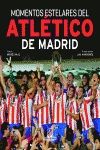 MOMENTOS ESTELARES DEL ATHLETIC DE MADRID