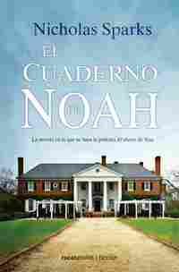 EL CUADERNO DE NOAH (TAPA DURA)