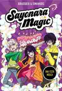 SAYONARA MAGIC 5. UNA FESTA MÀGICA