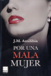 POR UNA MALA MUJER