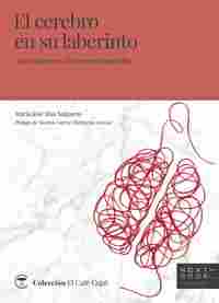 EL CEREBRO EN SU LABERINTO