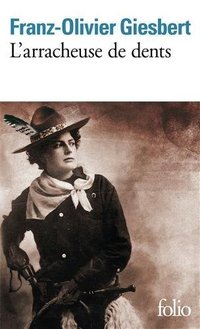 LŽARRACHEUSE DE DENTS