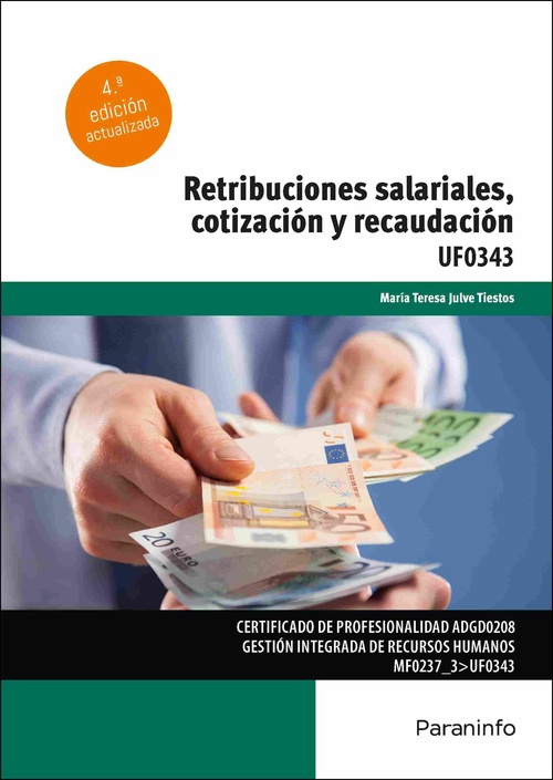 RETRIBUCIONES SALARIALES, COTIZACIÓN Y RECAUDACIÓN.