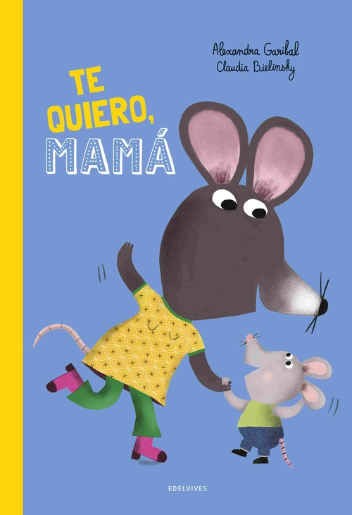 TE QUIERO, MAMÁ