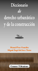 (5º) DICCIONARIO DE DERECHO URBANISTICO Y CONSTRUCCION