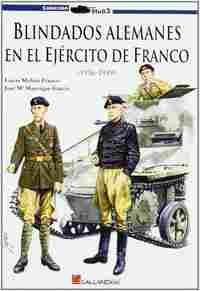 BLINDADOS ALEMANES EJERCITO DE FRANCO