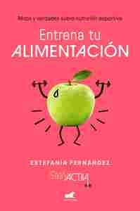 ENTRENA TU ALIMENTACIÓN