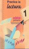 1º PR.PRACTICA LA LECTURA