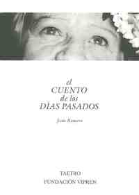 EL CUENTO DE LOS DÍAS PASADOS