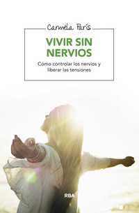 VIVIR SIN NERVIOS