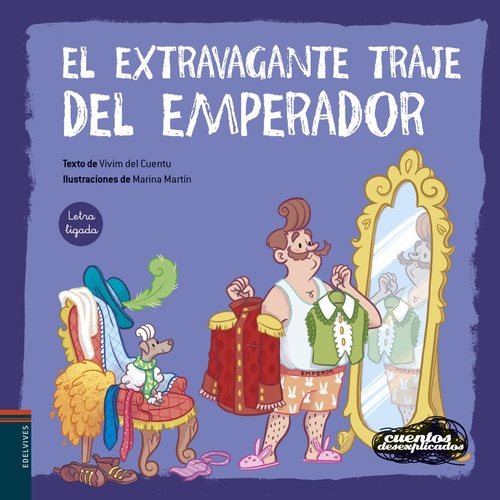 EL EXTRAVAGANTE TRAJE DEL EMPERADOR. CUENTOS DESEXPLICADOS