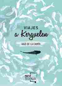 VIAJES A KERGUELEN