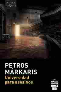 UNIVERSIDAD PARA ASESINOS (SERIE KOSTAS JARITOS)