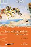 VANGUARDIAS, LAS : 1905-1945