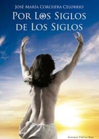 POR LOS SIGLOS DE LOS SIGLOS